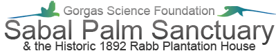 Gorgas Science Foundation Presents Sabal Palm and Rabb Plantation